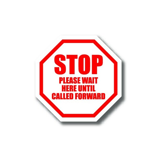 Ergomat 6in OCTAGON SIGNS Stop Please Wait Here Until Called Forward DSV-SIGN 36 #0678 -UEN - main